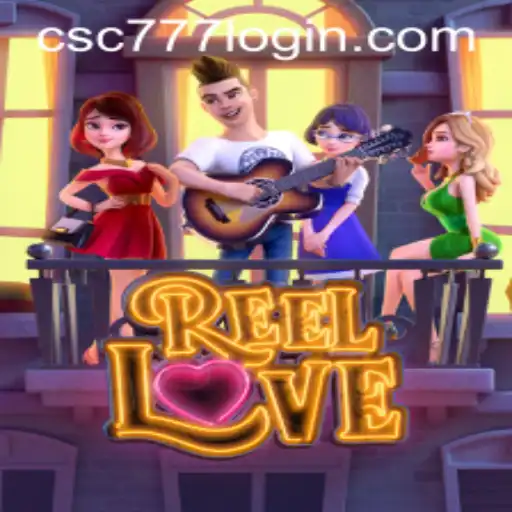 Exploring ReelLove: A Comprehensive Guide to the Game and CSC777 PH Login