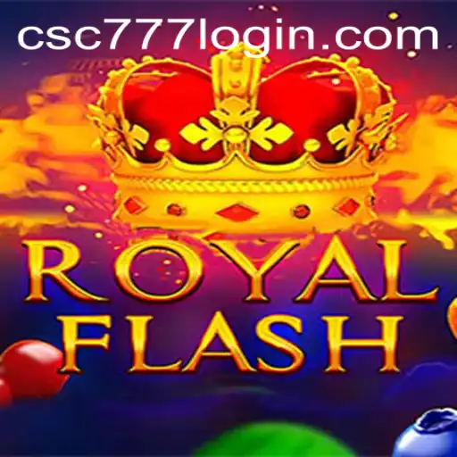 RoyalFlash Game and the Significance of csc777 PH Login